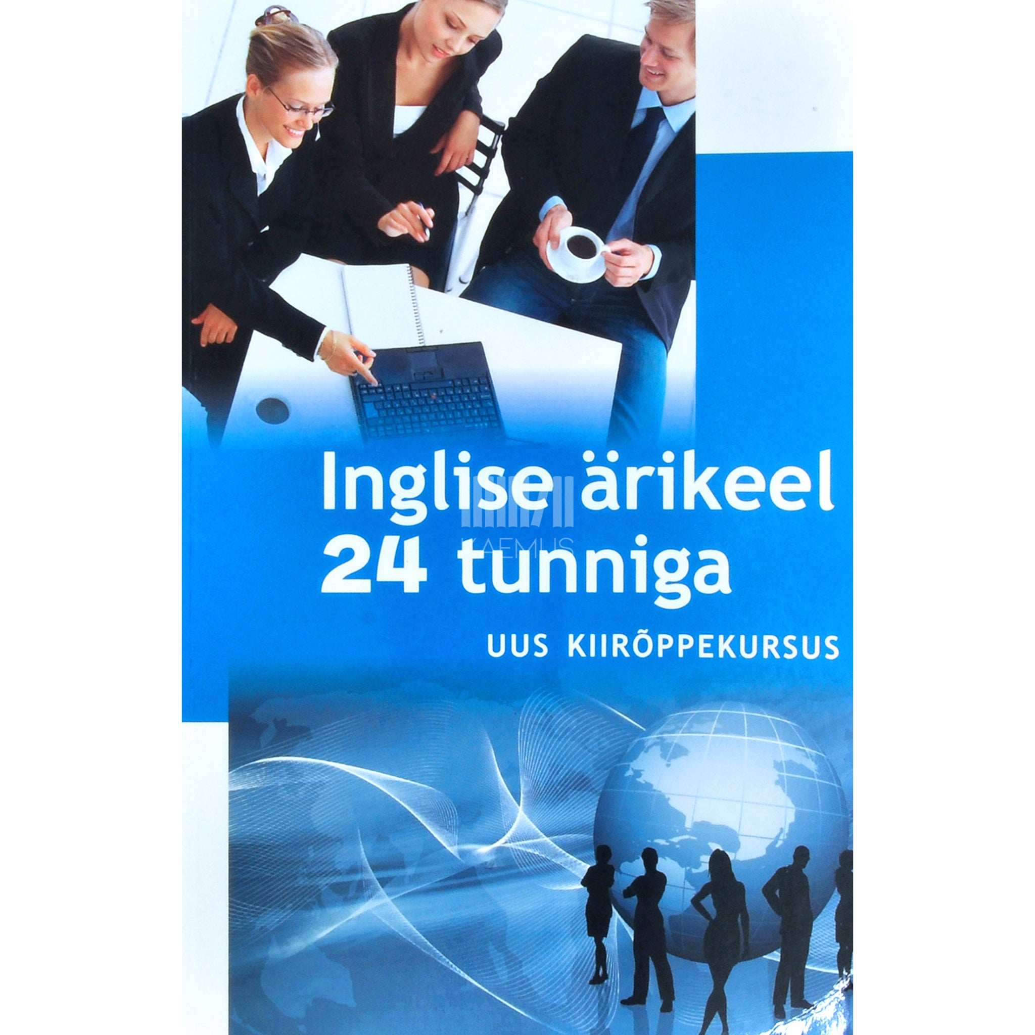 Evan Frendo Inglise ärikeel 24 tunniga. Uus kiirõppekursus