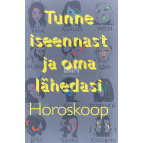 ... Tunne iseennast ja oma lähedasi. Horoskoop