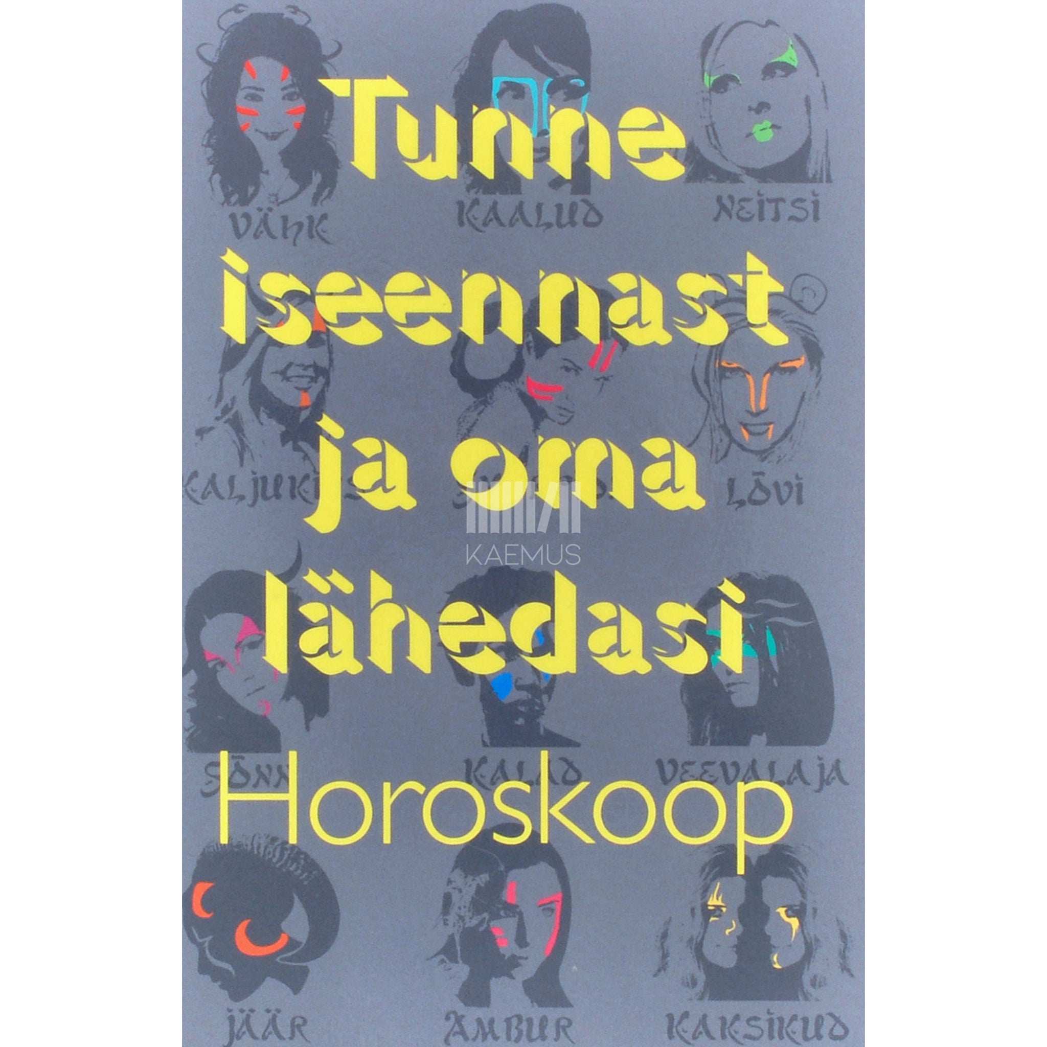 ... Tunne iseennast ja oma lähedasi. Horoskoop