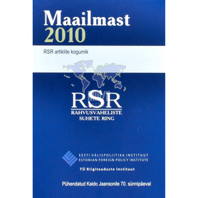 … Maailmast 2010. RSR artiklite kogumik pühendatud Kaido Jaansonile 70. sünnipäeval