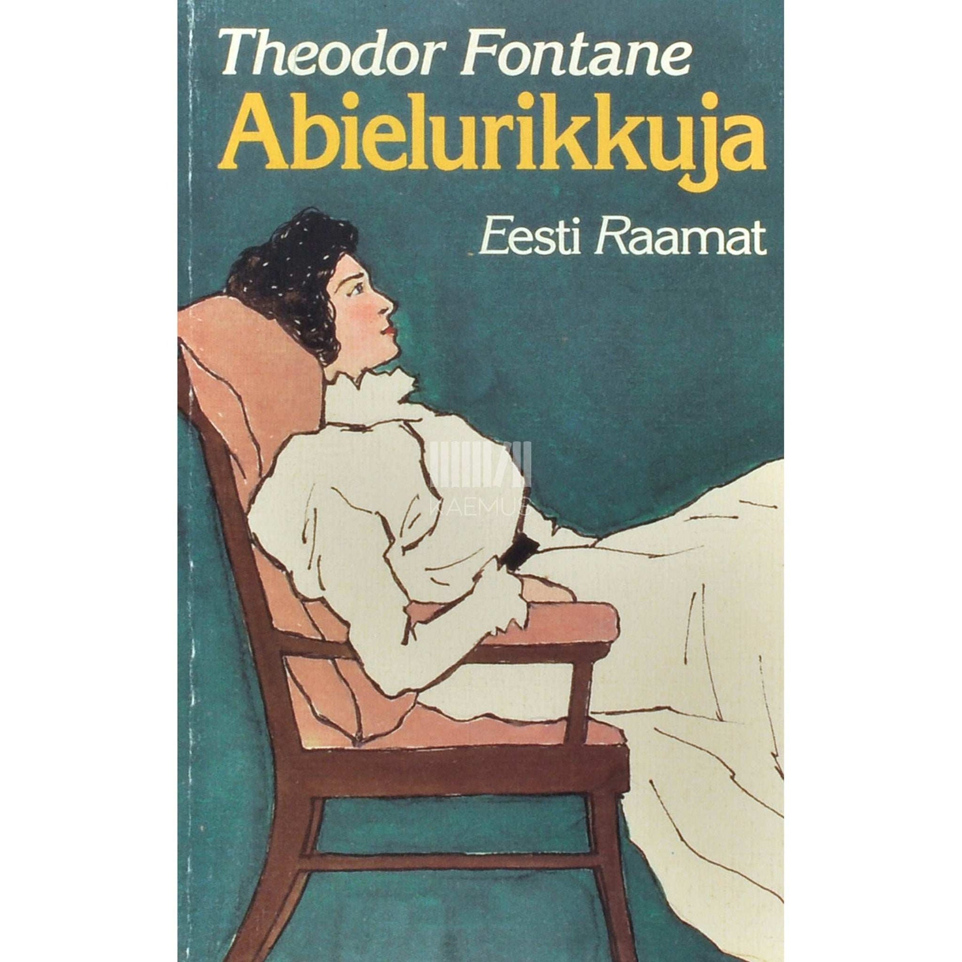 Theodor Fontane - Abielurikkuja