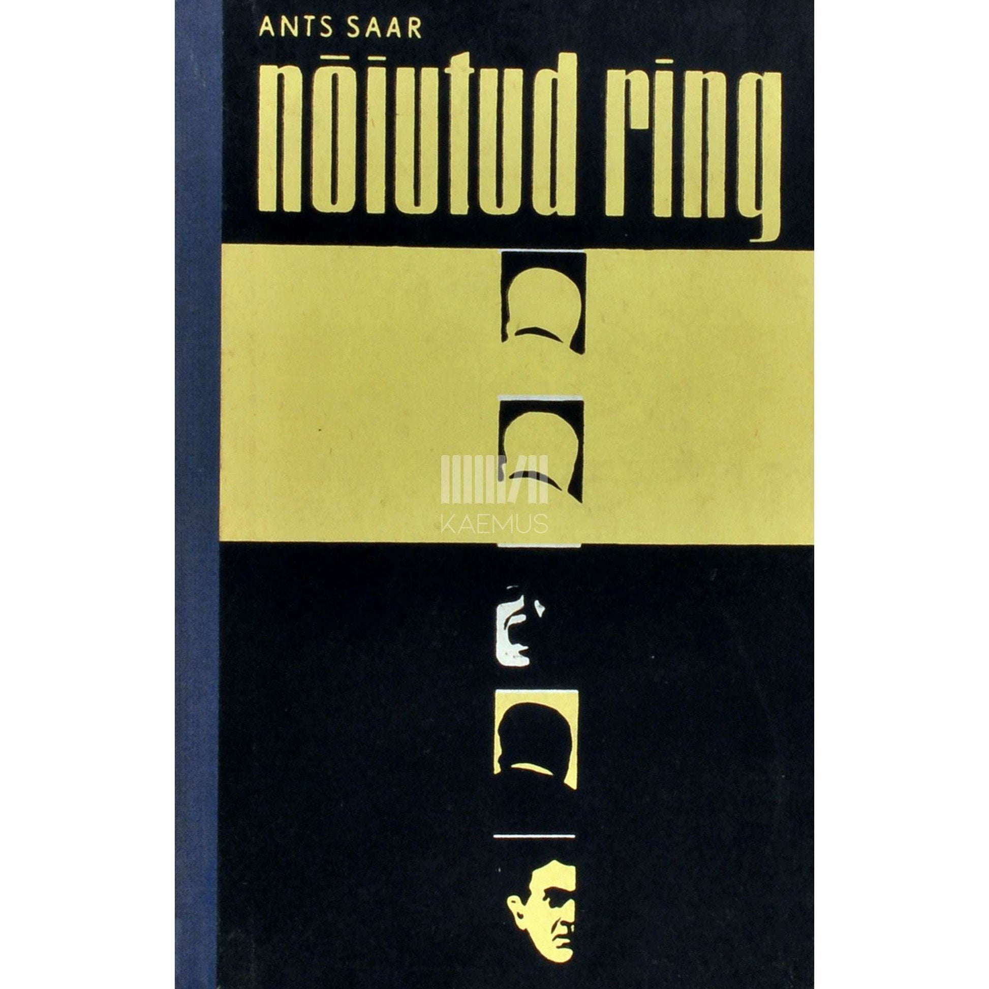 Ants Saar - Nõiutud ring