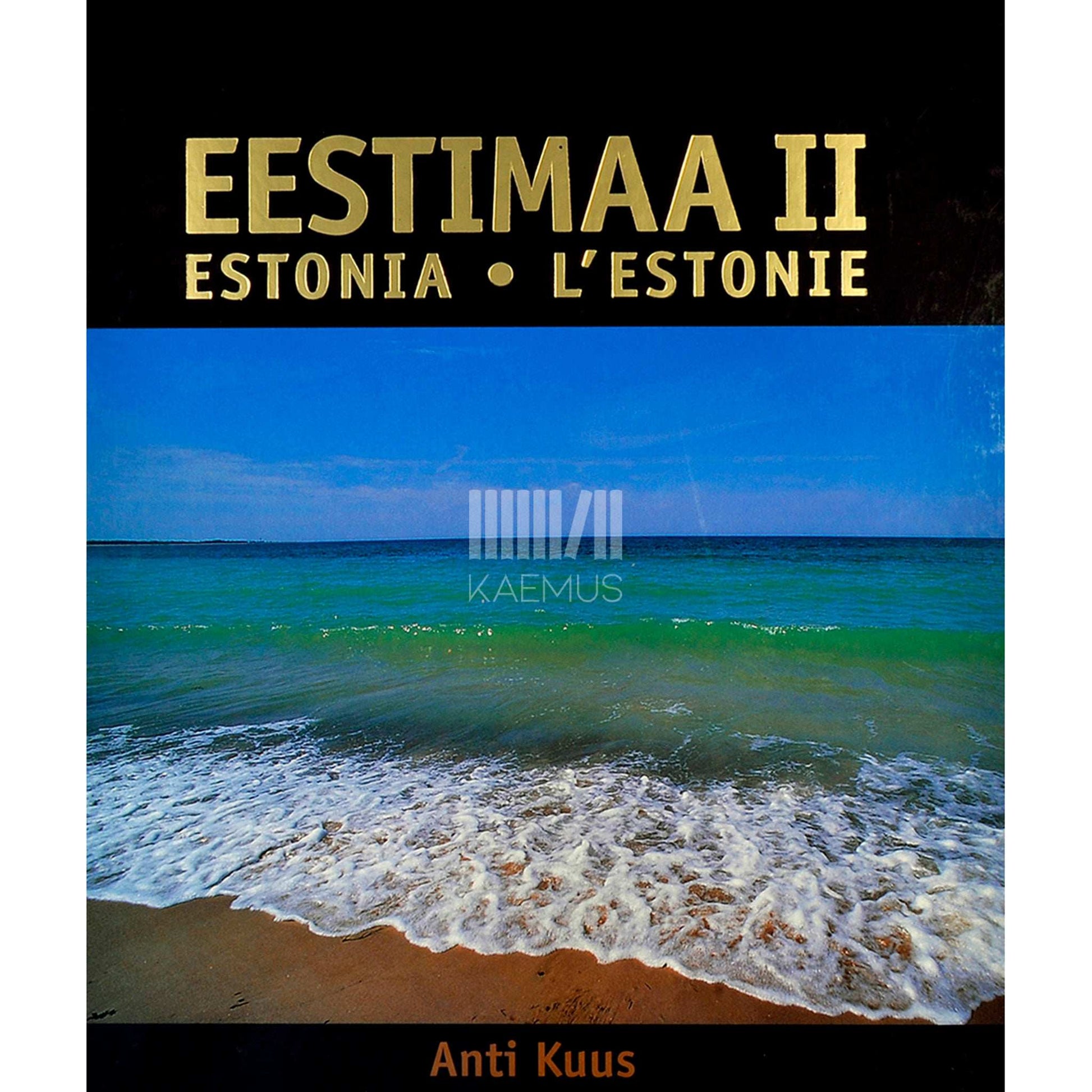 Anti Kuus - Eestimaa. Fotoalbum 2. osa
