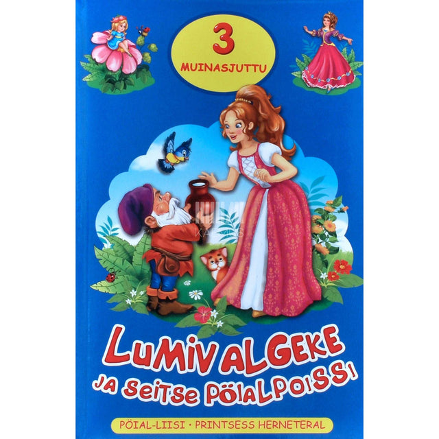 ... - Lumivalgeke ja seitse pöialpoissi