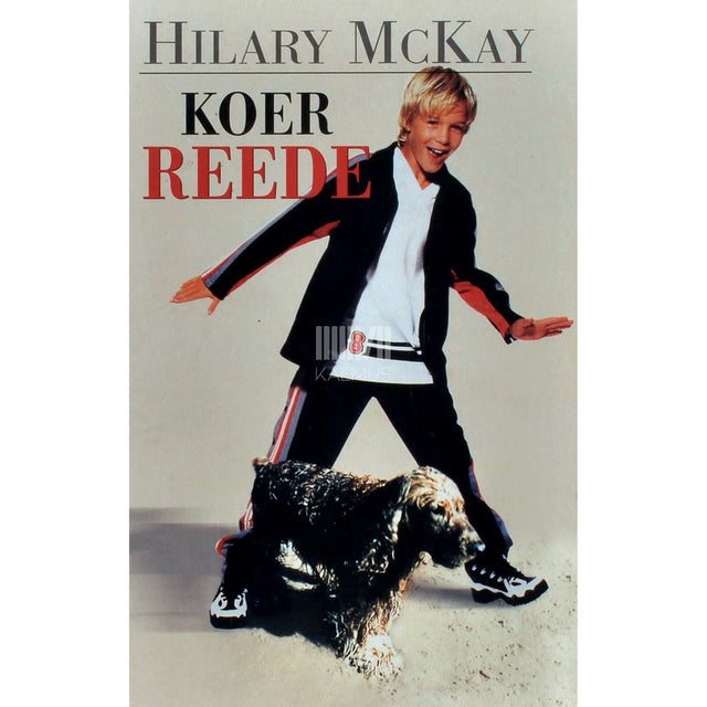 Hilary McKay - Koer Reede