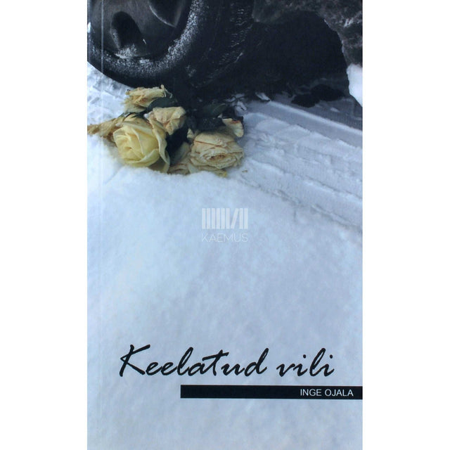 Inge Ojala - Keelatud vili