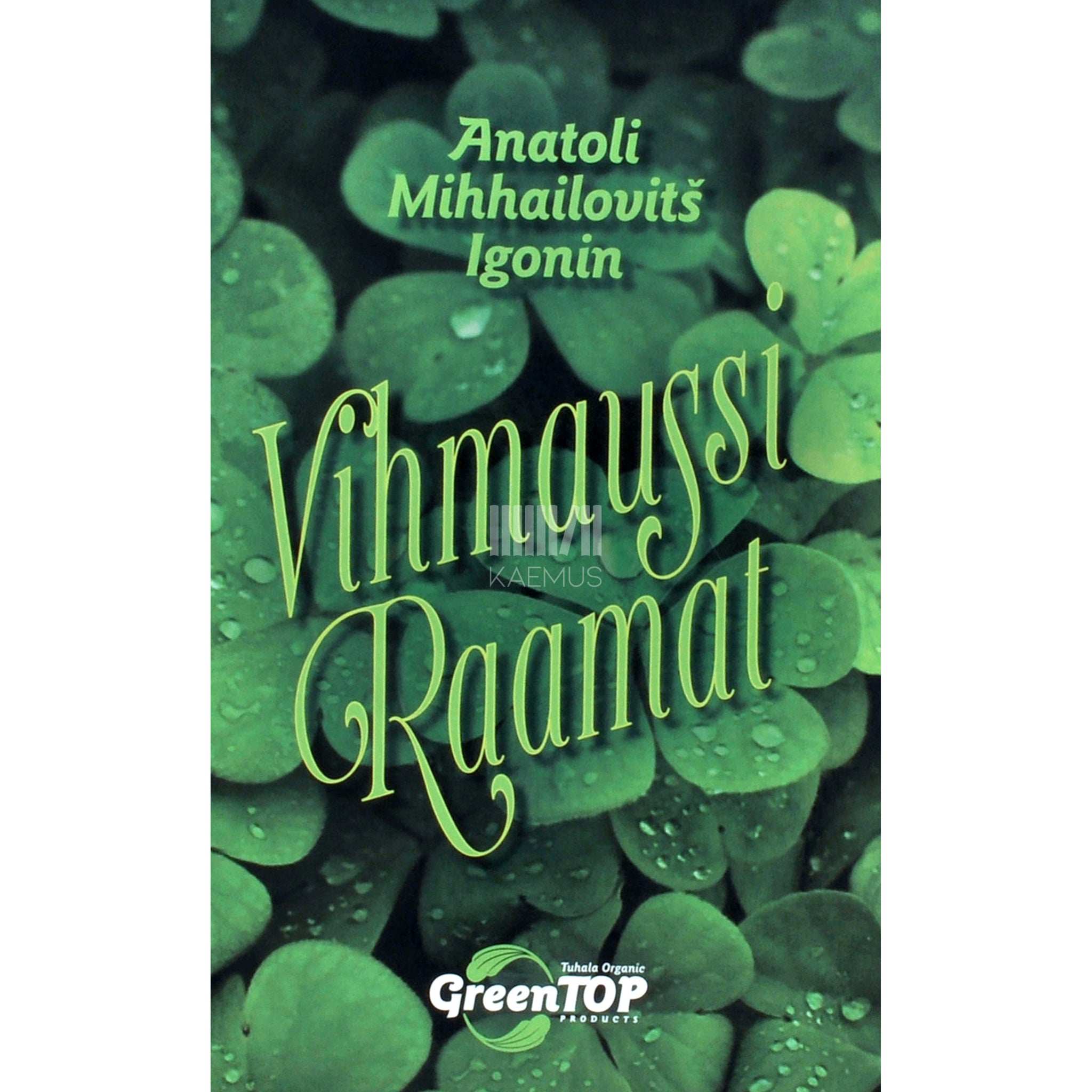 Anatoli Igonin Vihmaussi Raamat