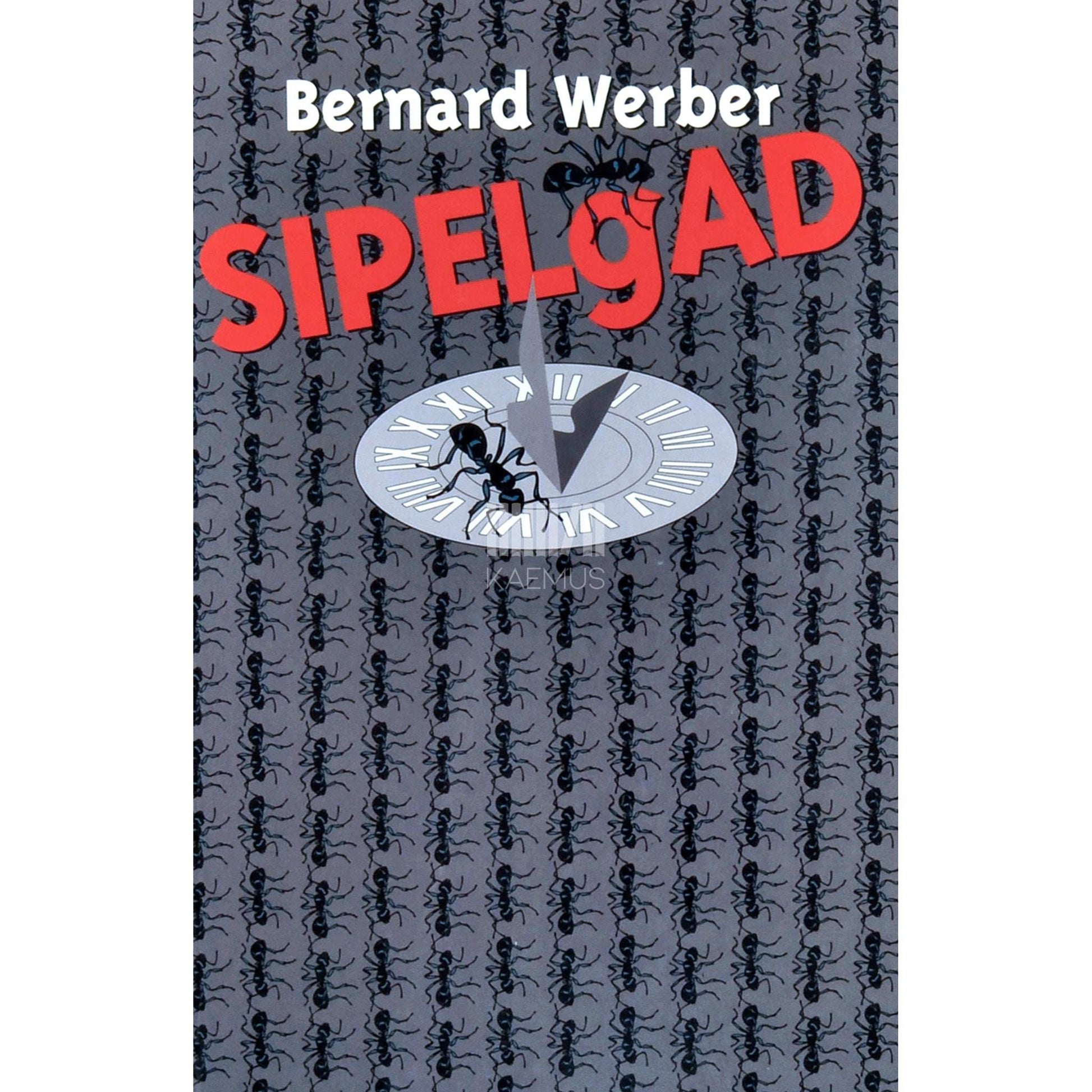 Bernard Werber - Sipelgad