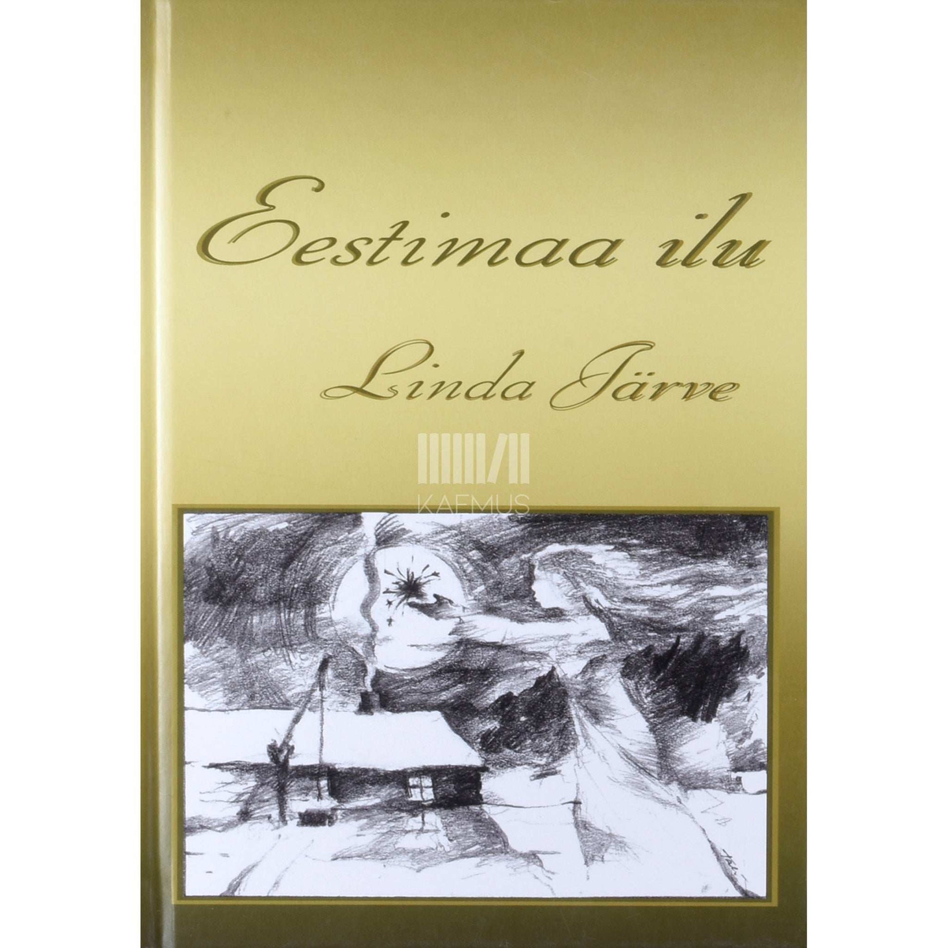 Linda Järve - Eestimaa ilu