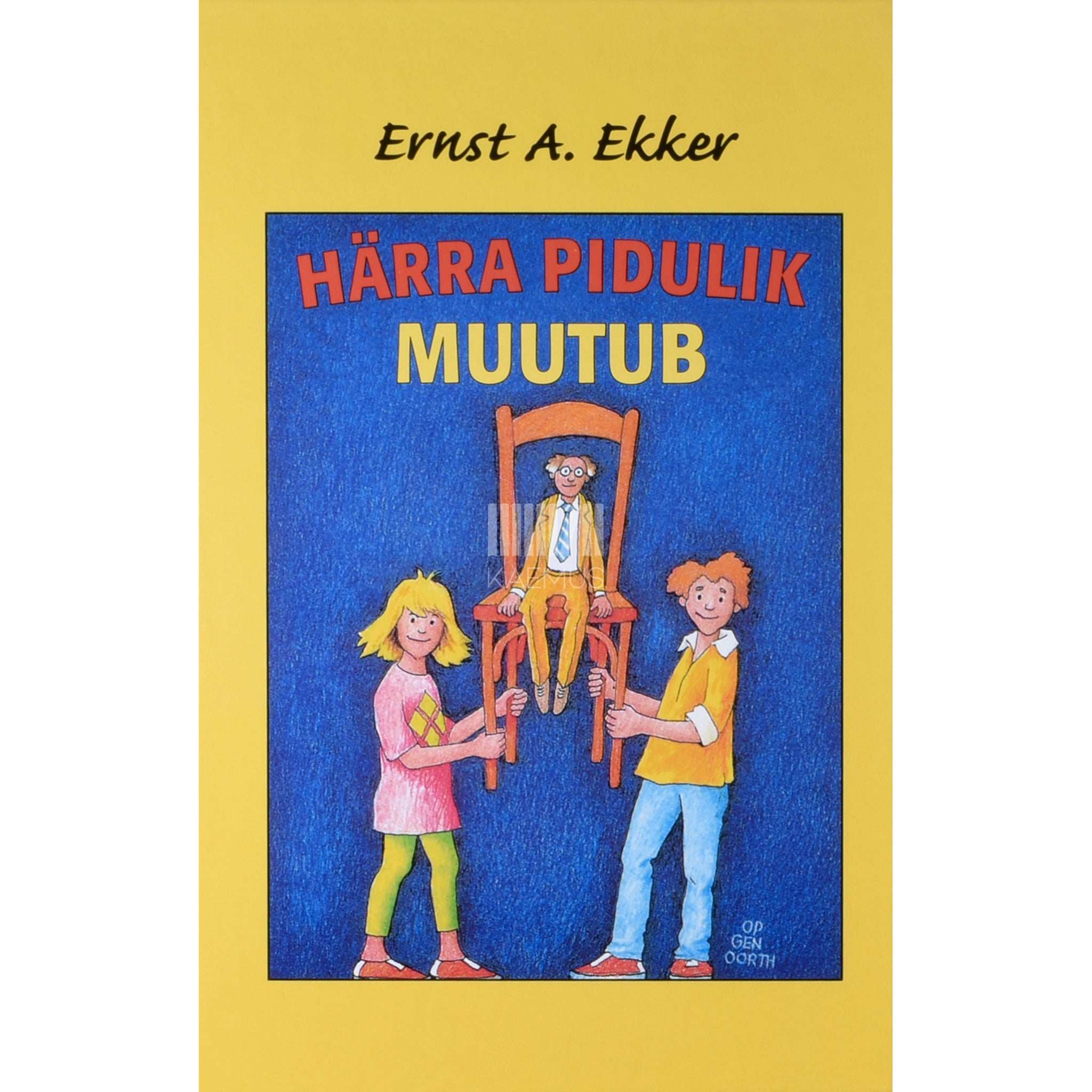 Ernst A. Ekker Härra Pidulik muutub