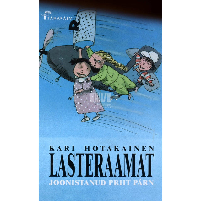 Kari Hotakainen - Lasteraamat