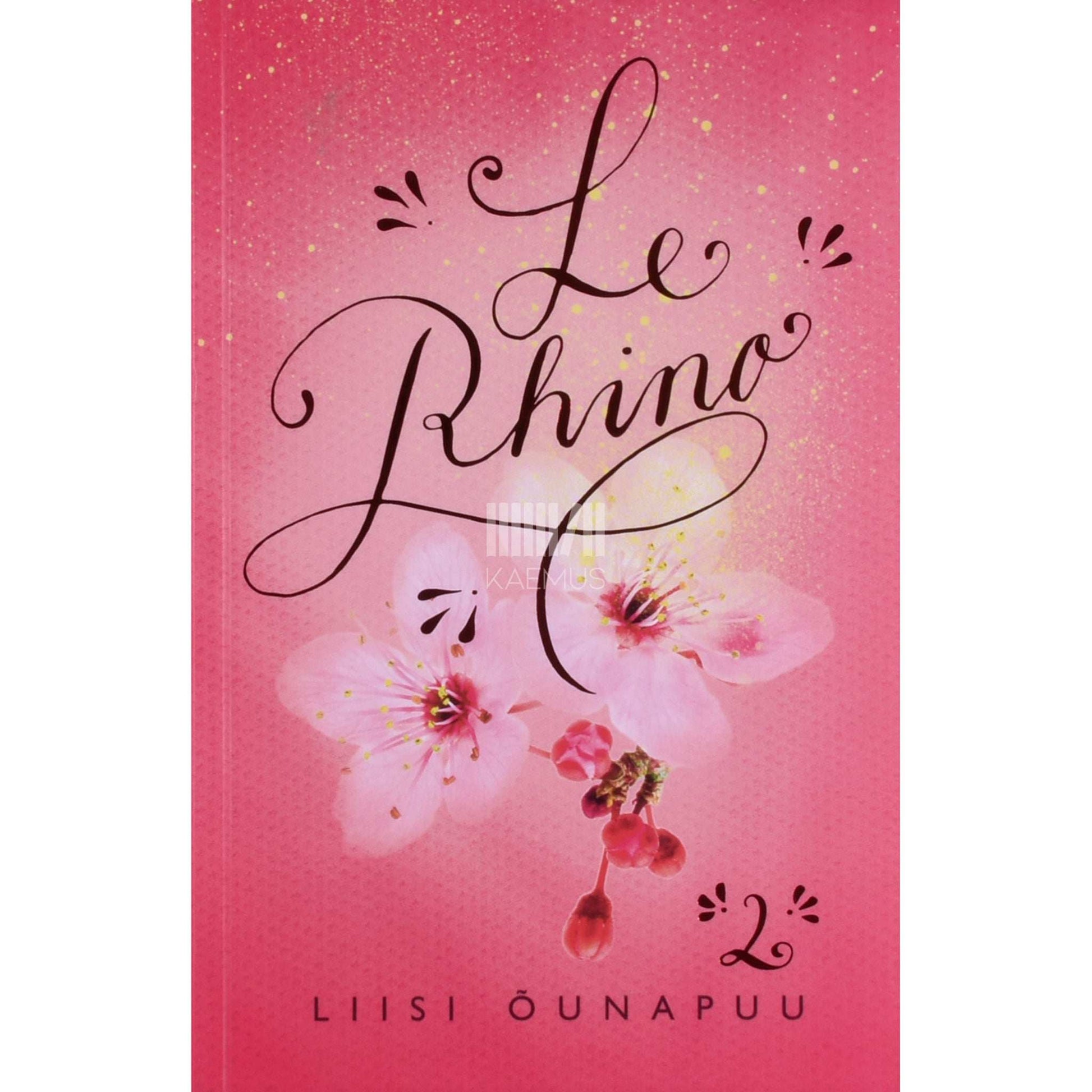 Liisi Õunapuu - Le Rhino 2. osa