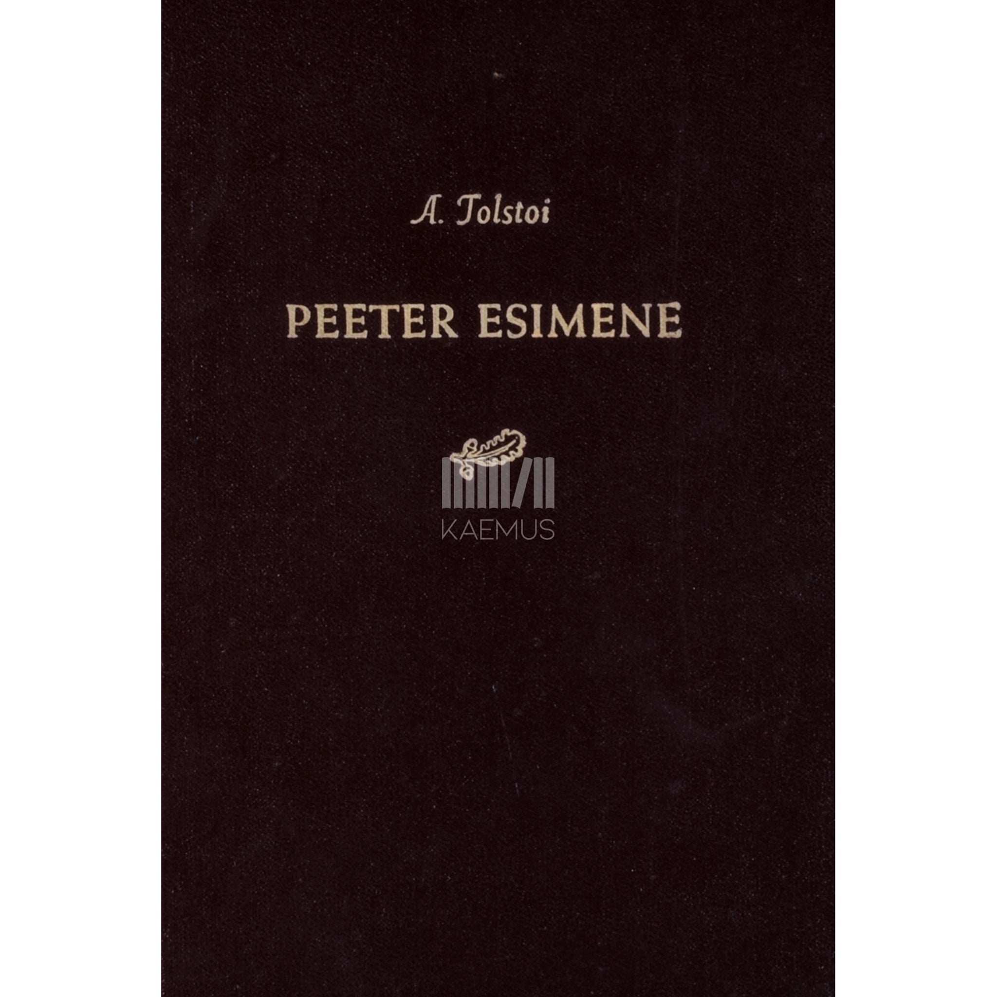 Aleksei Tolstoi Peeter Esimene 2. osa