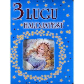 … 3 lugu haldjatest