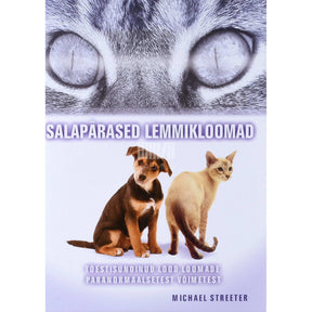 Michael Streeter Salapärased lemmikloomad