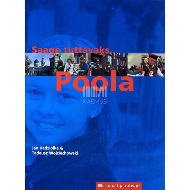 Jan Kadziołka, Tadeusz Wojciechowski - Poola