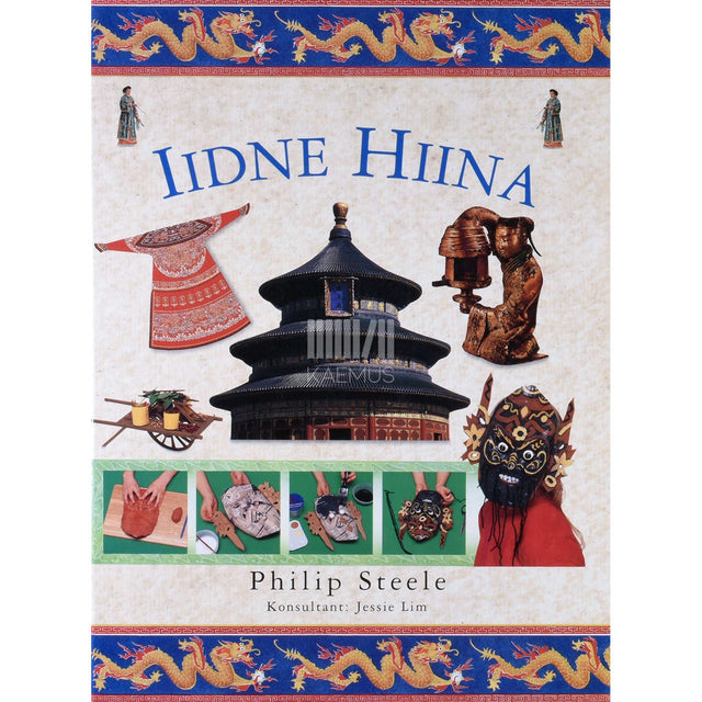 Philip Steele - Iidne Hiina