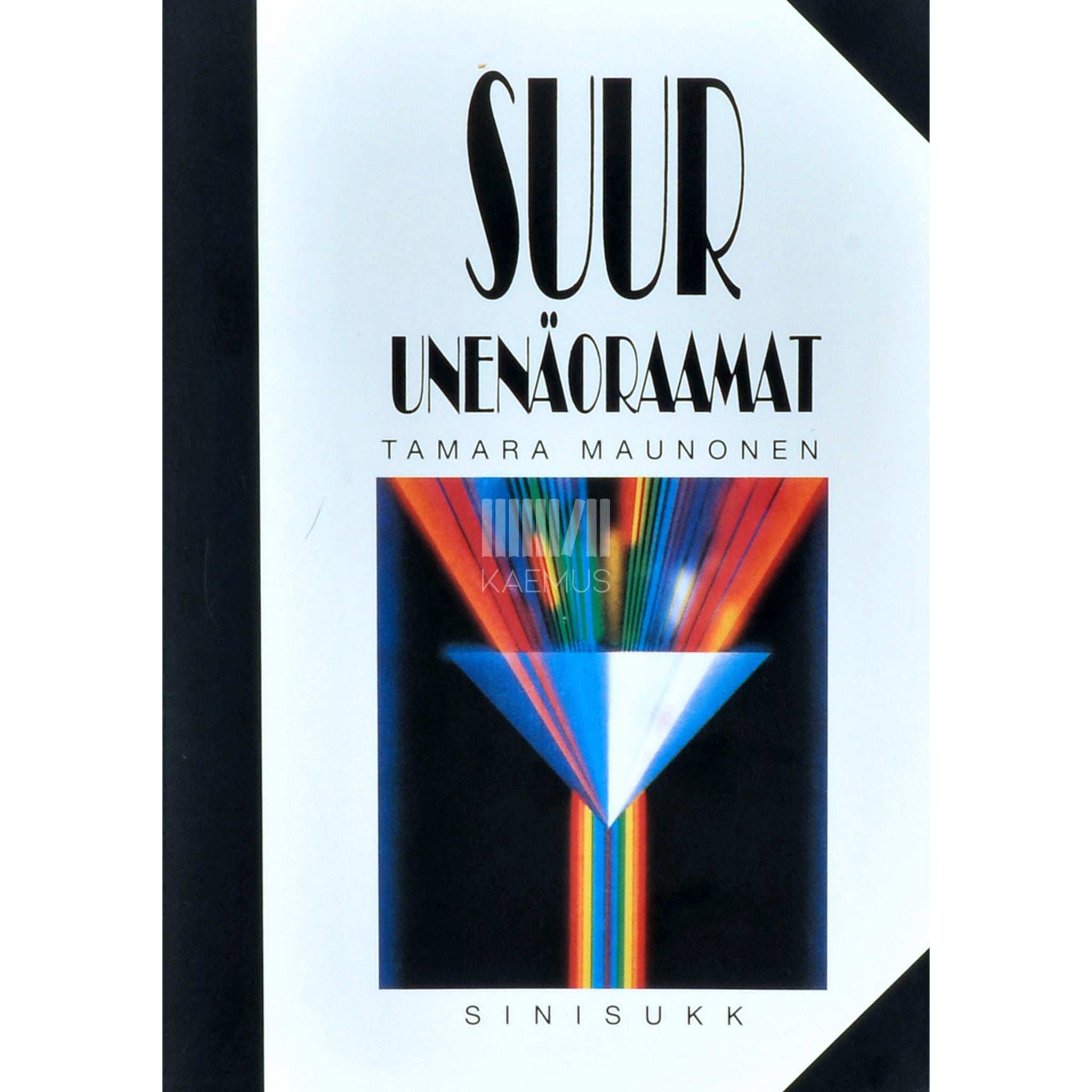 Tamara Maunonen Suur unenäoraamat