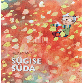 Heljo Mänd Sügise süda