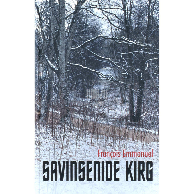 François Emmanuel - Savinsenide kirg