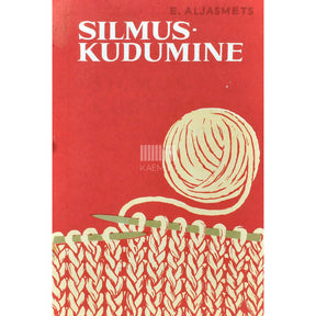 Erna Aljasmets Silmuskudumine IV-VI klassile