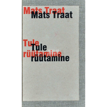 Mats Traat - Tule rüütamine