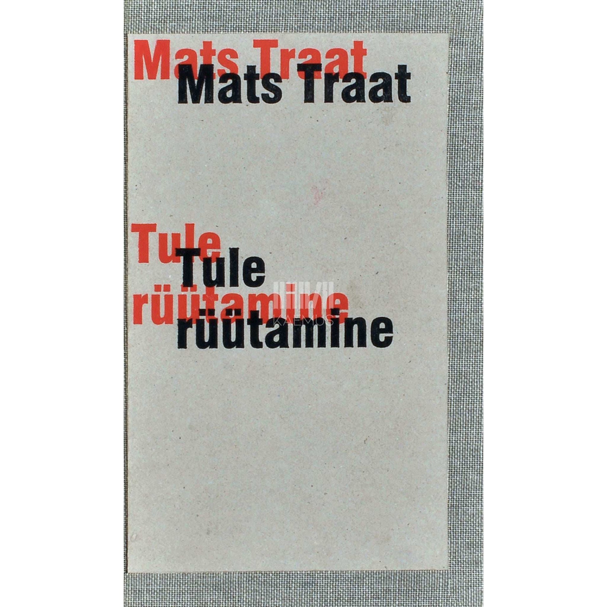 Mats Traat - Tule rüütamine