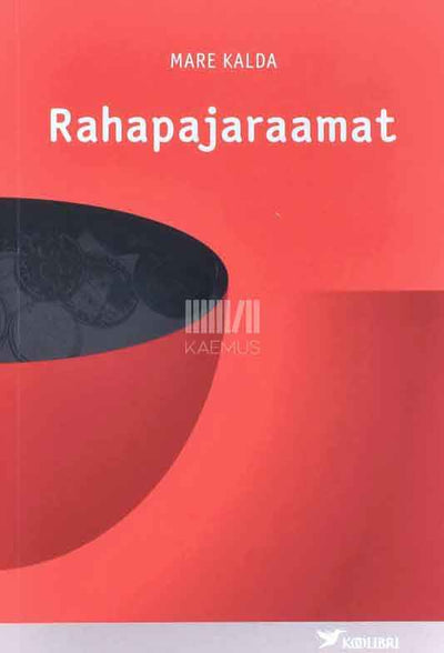 Rahapajaraamat - Kaemus