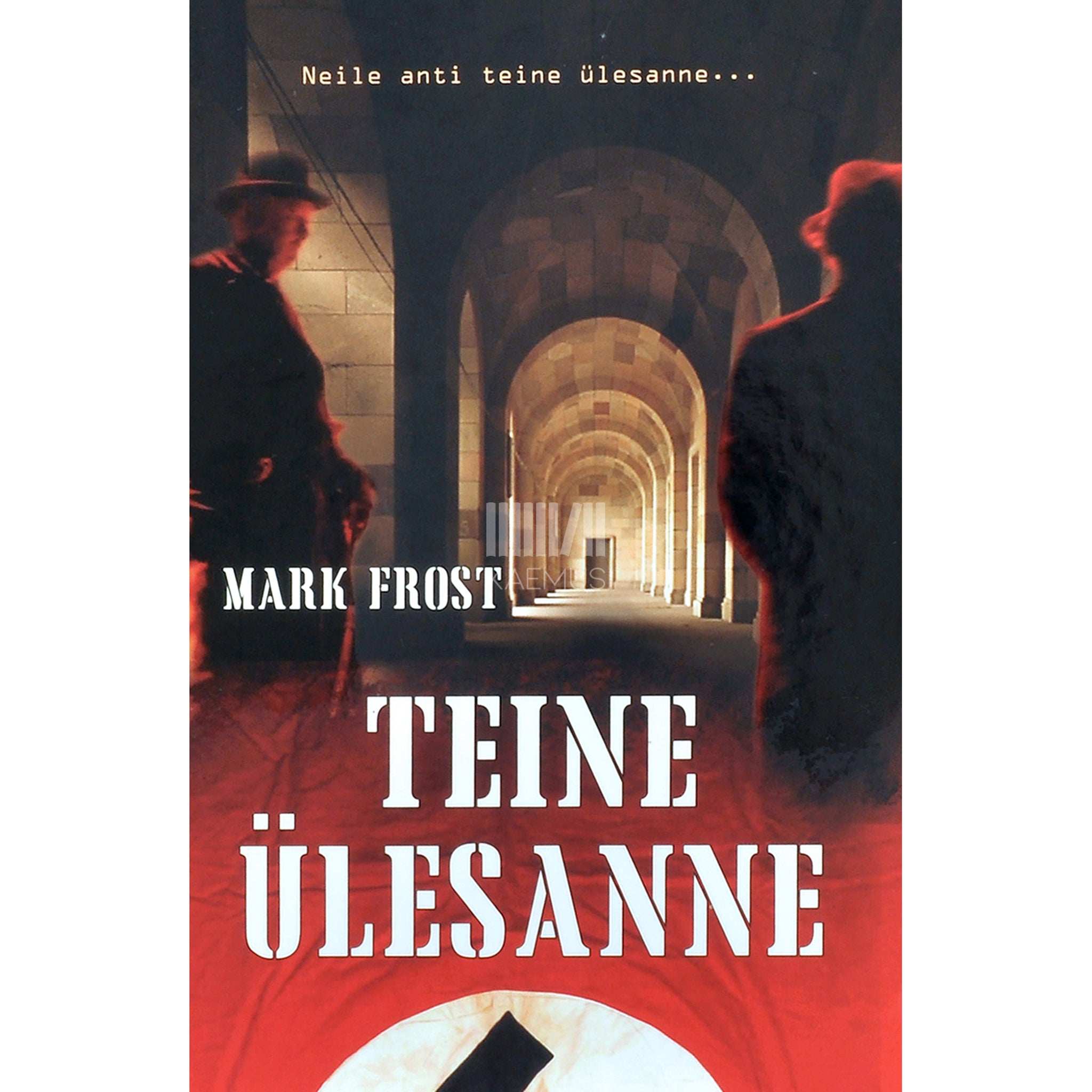Mark Frost Teine ülesanne