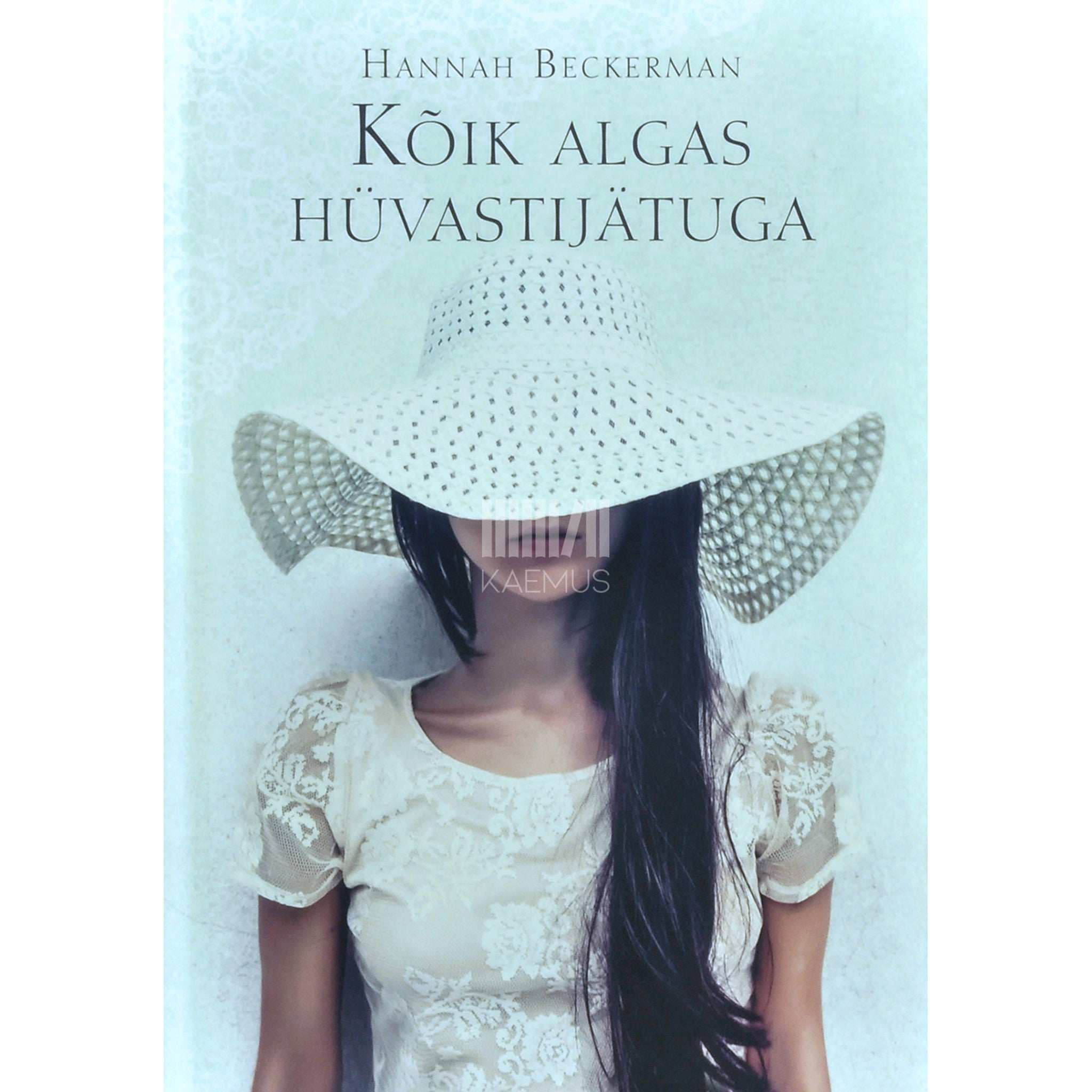 Hannah Beckerman Kõik algas hüvastijätuga