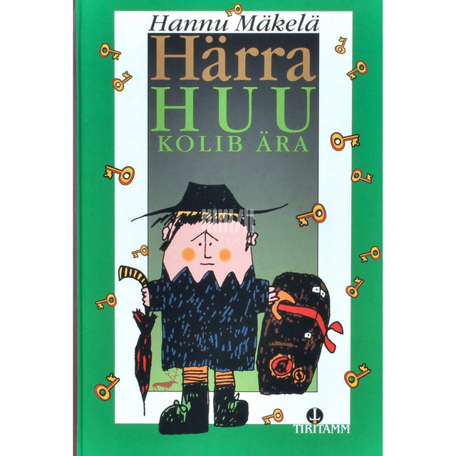 Hannu Mäkelä - Härra Huu kolib ära