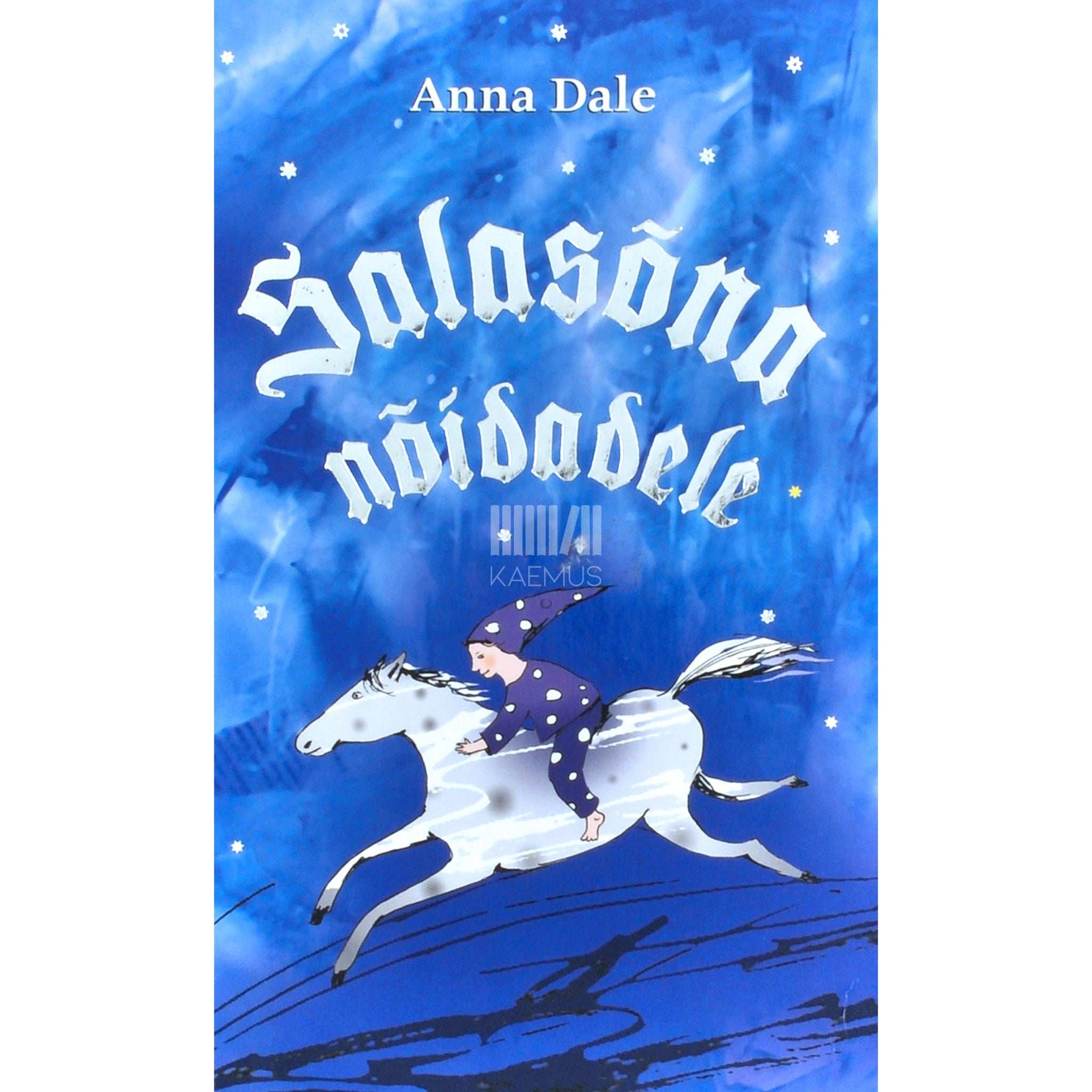 Anna Dale Salasõna nõidadele