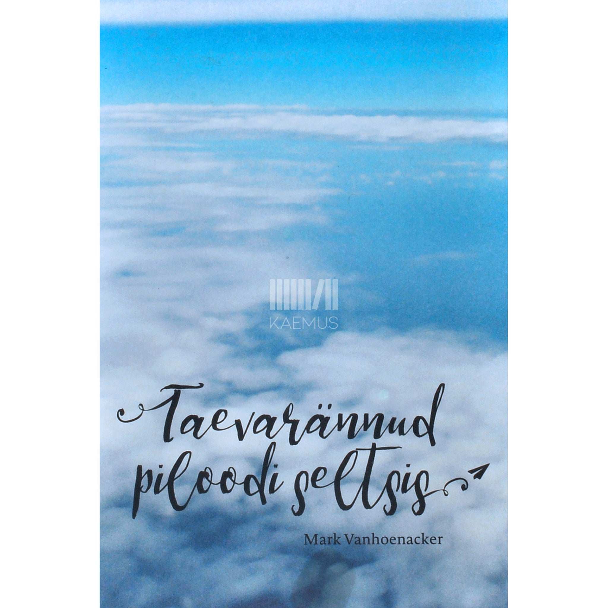 Mark Vanhoenacker Taevarännud piloodi seltsis