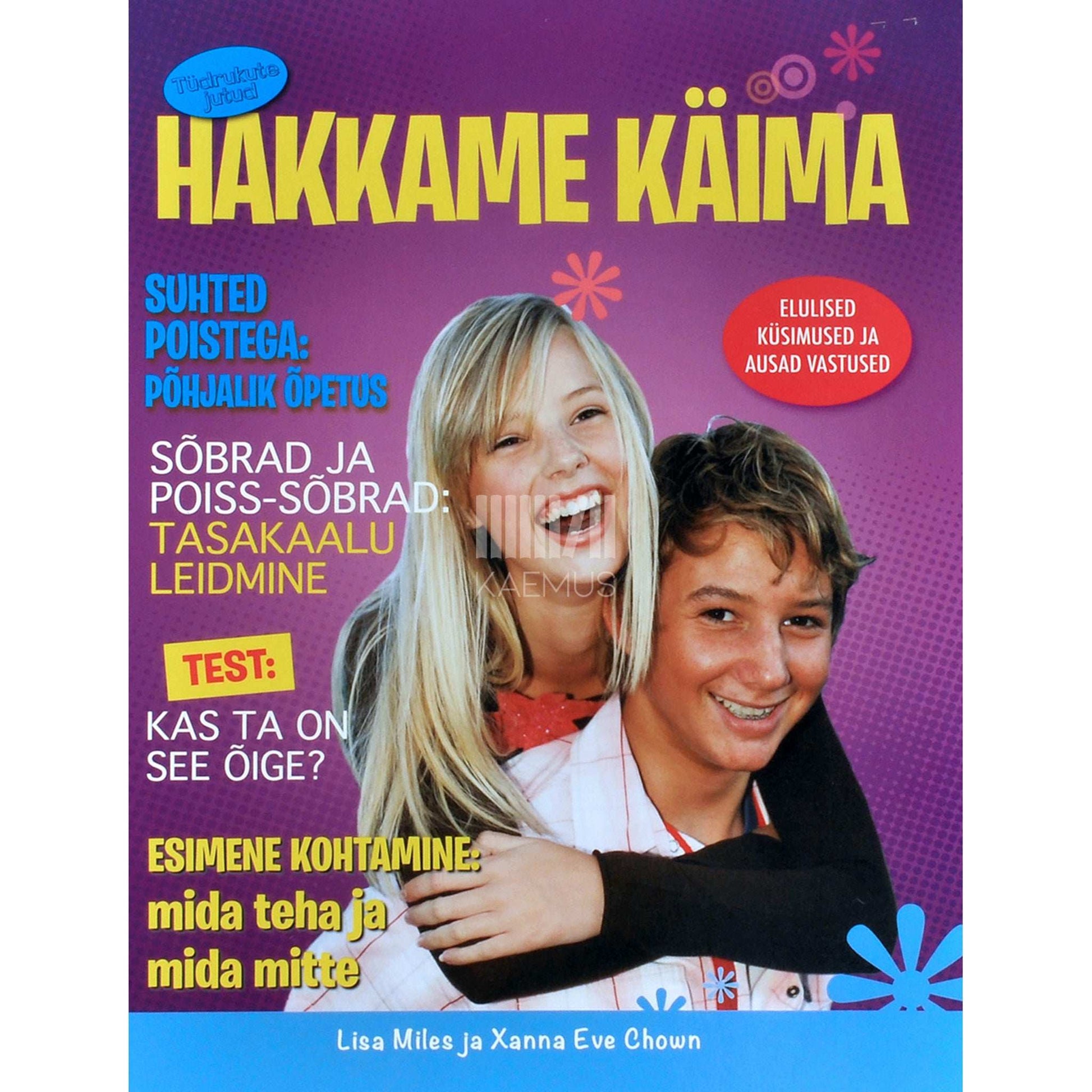 Eve Chown, Lisa Miles - Hakkame käima. Tüdrukute jutud