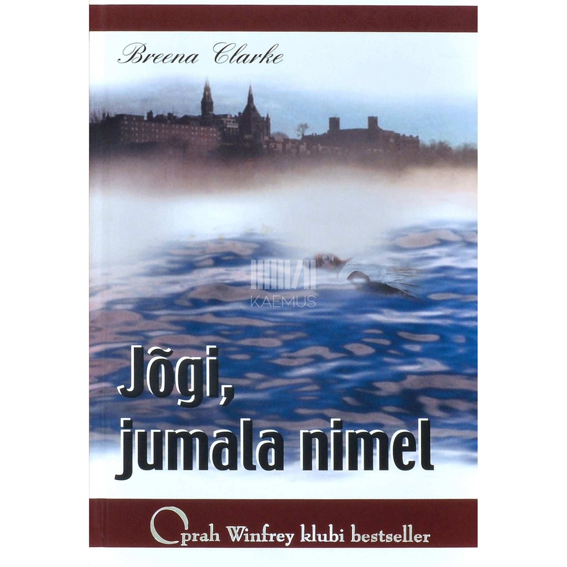 Breena Clarke - Jõgi, jumala nimel