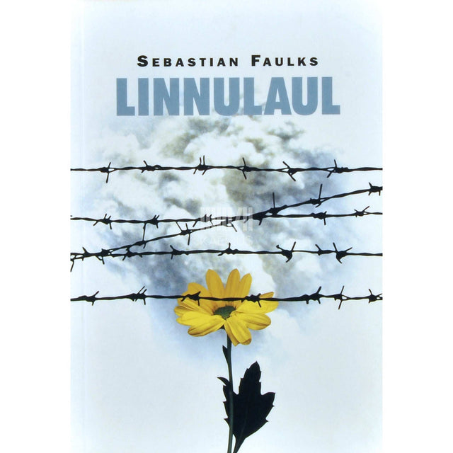 Sebastian Faulks - Linnulaul