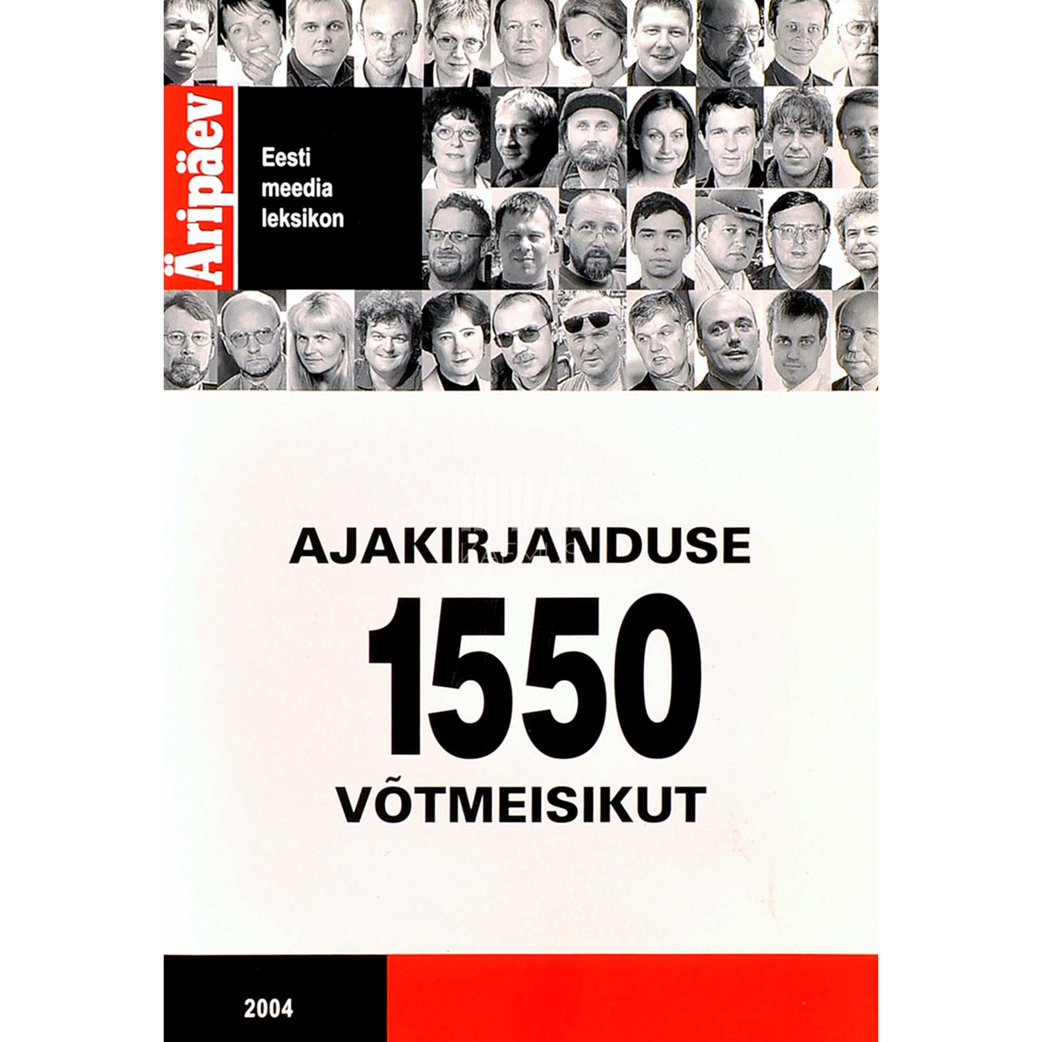 ... Ajakirjanduse 1550 võtmeisikut