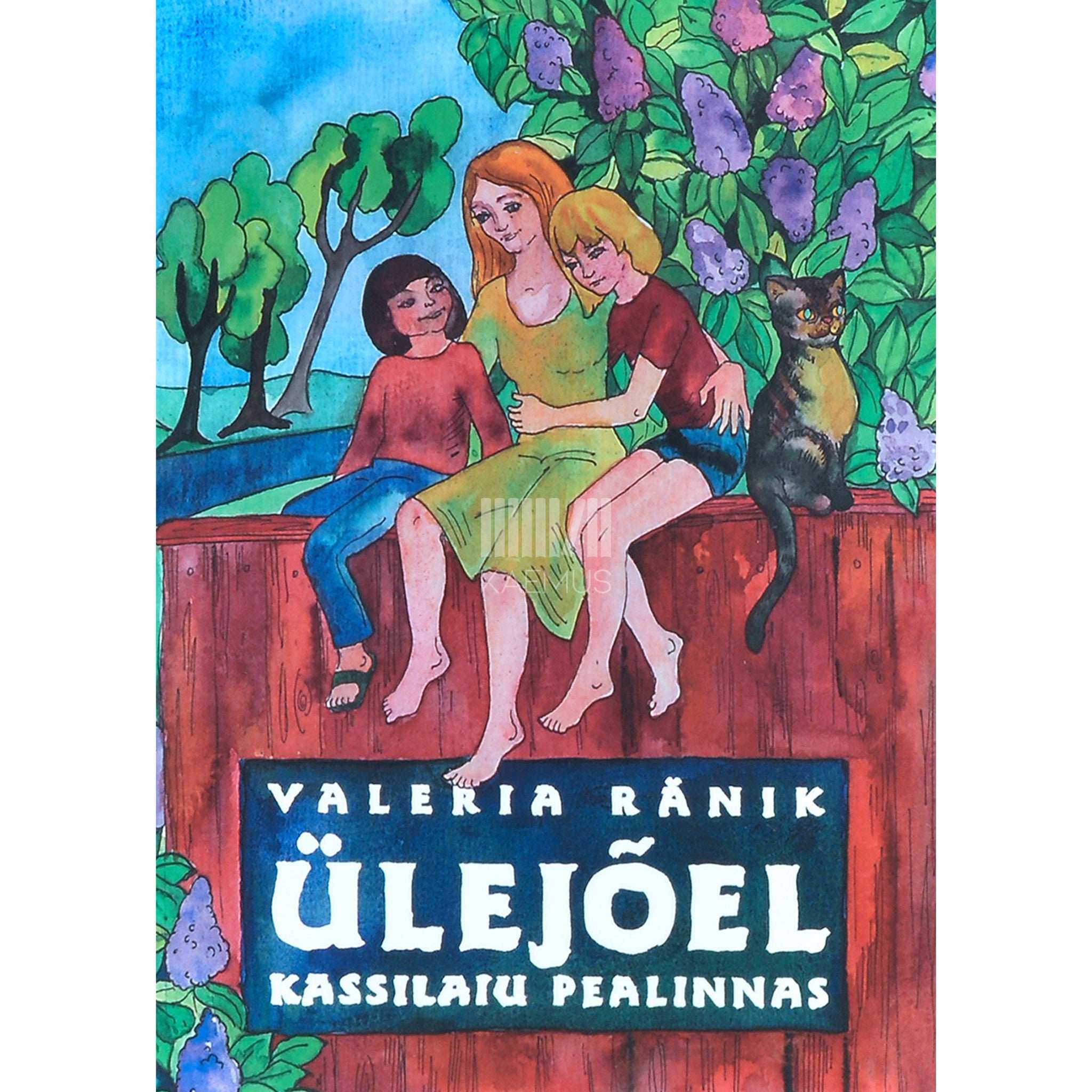 Valeria Ränik Ülejõel, Kassilaiu pealinnas