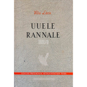 Vilis Lâcis Uuele rannale