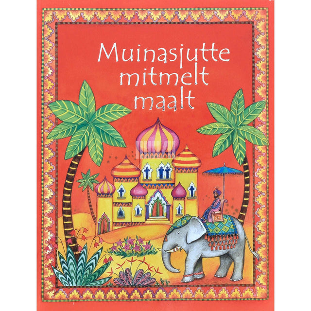 … - Muinasjutte mitmelt maalt