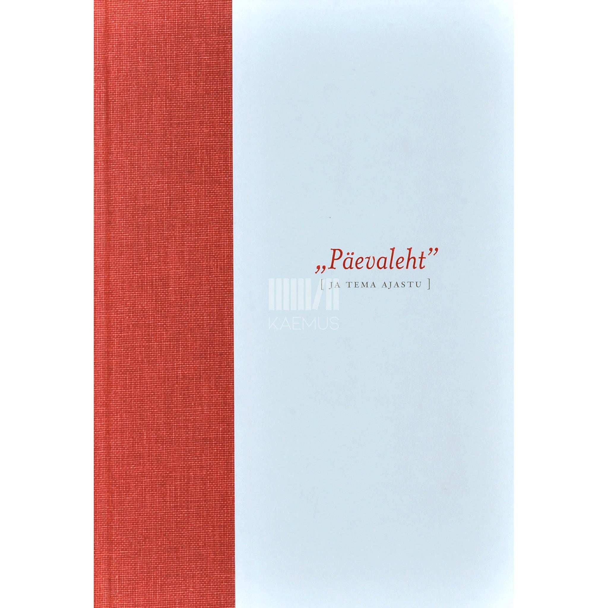 ... Päevaleht ja tema ajastu