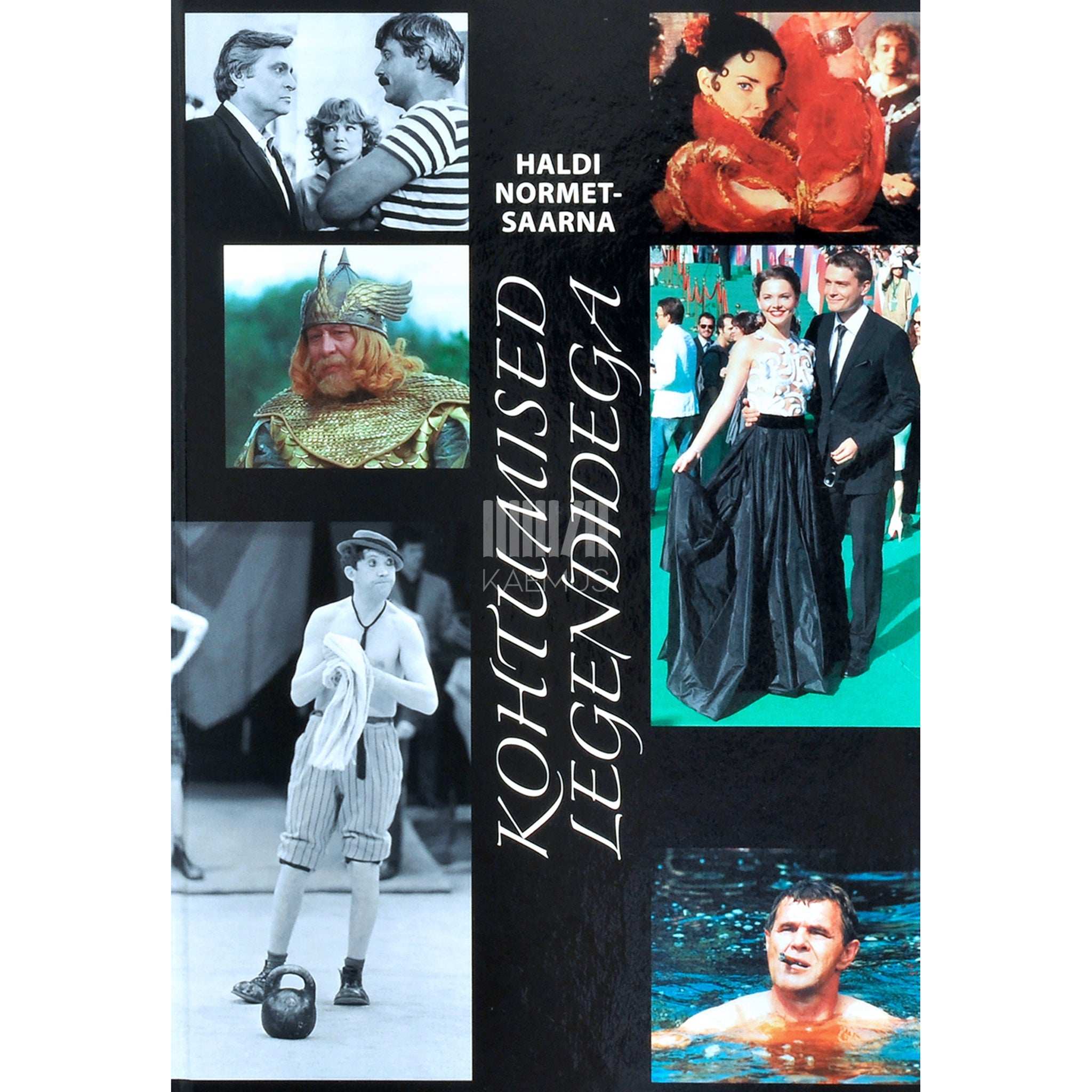 Haldi Normet-Saarna Kohtumised legendidega