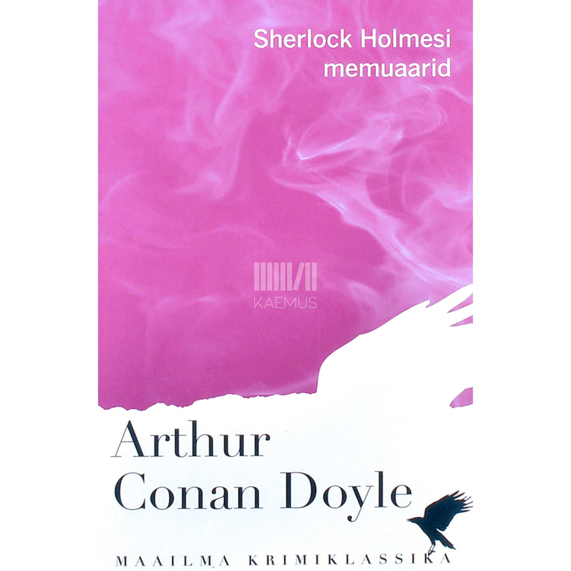 Arthur Conan Doyle - Sherlock Holmesi memuaarid