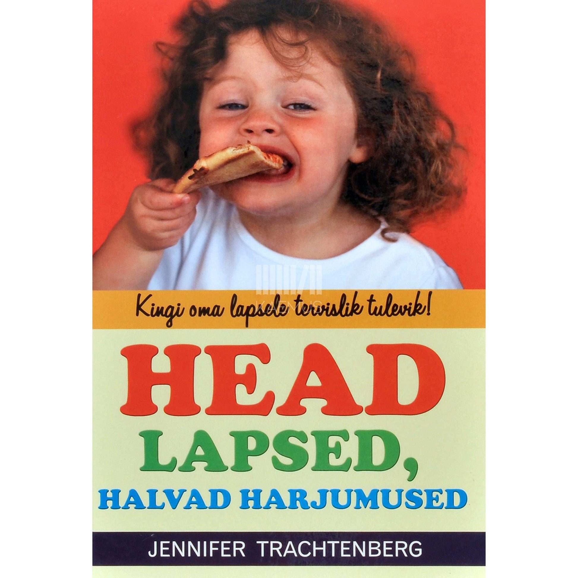 Jennifer Trachtenberg - Head lapsed, halvad harjumused