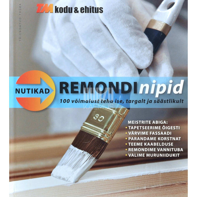 ... - Nutikad remondinipid 1. osa