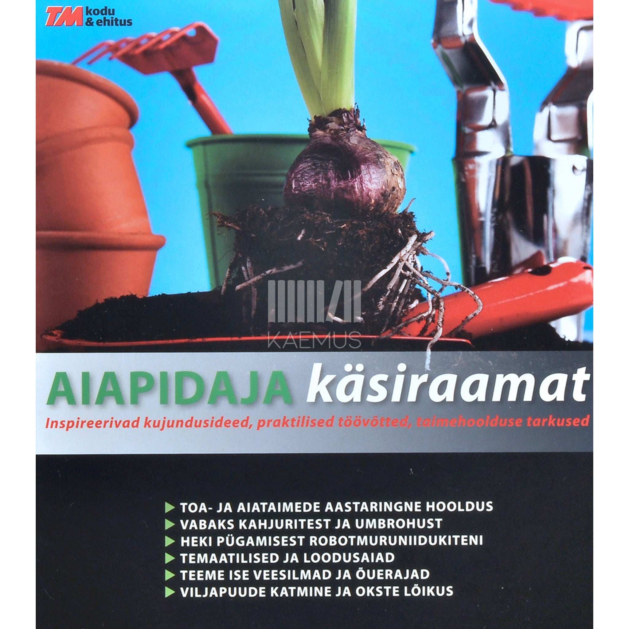 … Aiapidaja käsiraamat