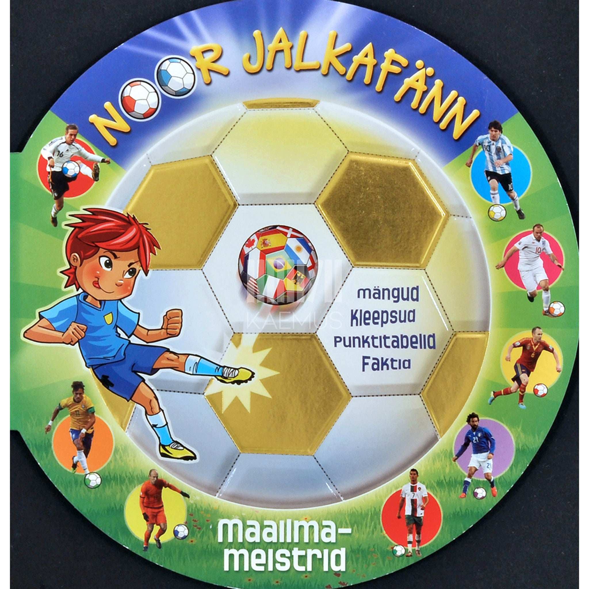 … Noor jalkafänn. Maailmameistrid mängud, kleepsud…