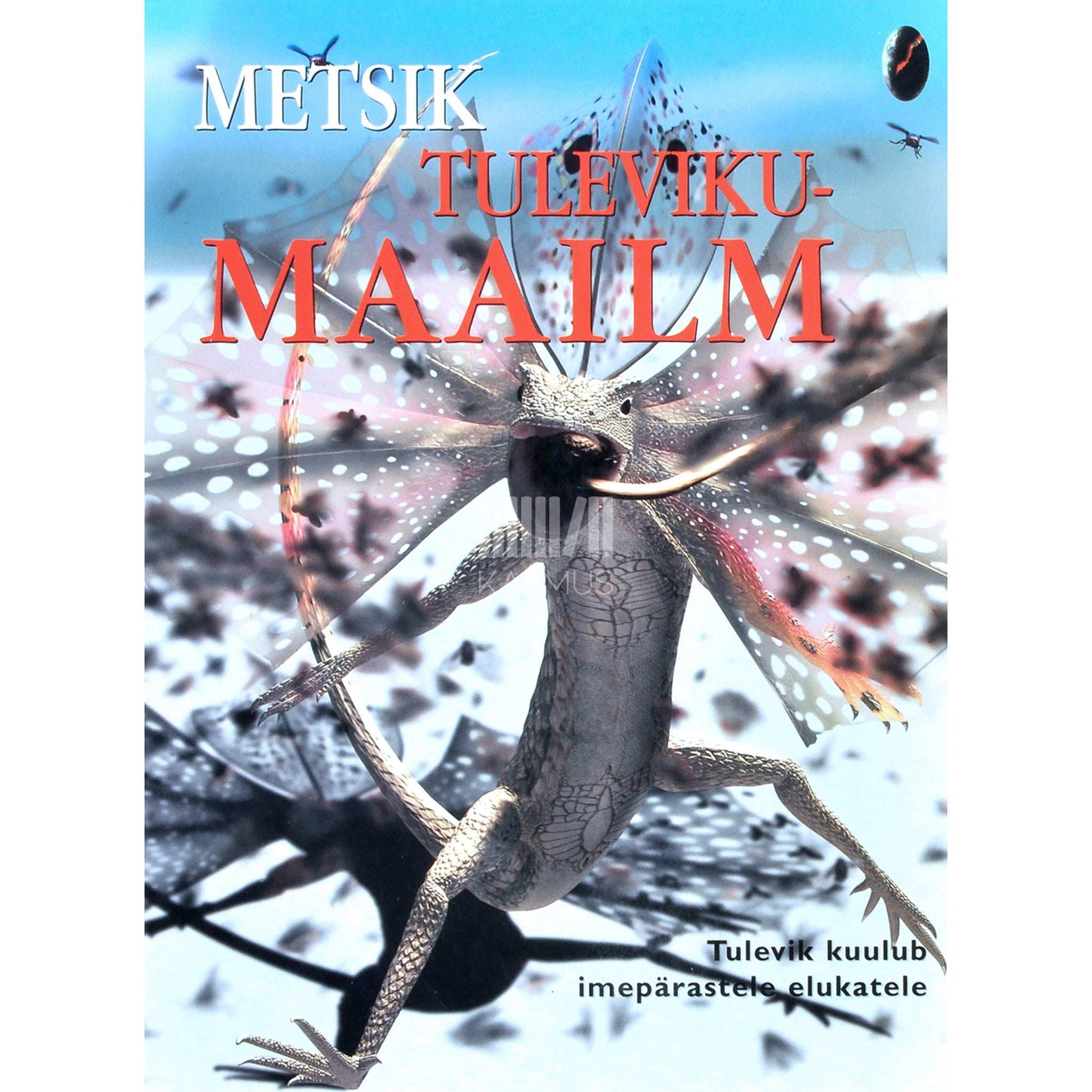 Claire Pye - Metsik tulevikumaailm