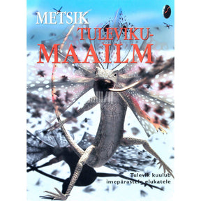 Claire Pye Metsik tulevikumaailm