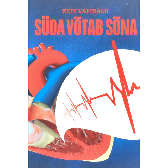 Rein Vahisalu - Süda võtab sõna